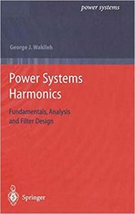 Power Systems Harmonics - Fundamentals, Analysis And Filter Design, 2001