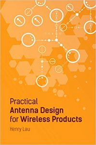 Practical Antenna Design For Wireless Products, 2019