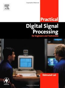 Practical Digital Signal Processing For Engineers And Technicians, 2004