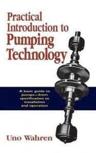 Practical Introduction To Pumping Technology, 1997