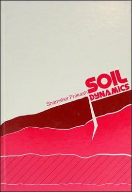 Prakash S., Soil Dynamics, 1981