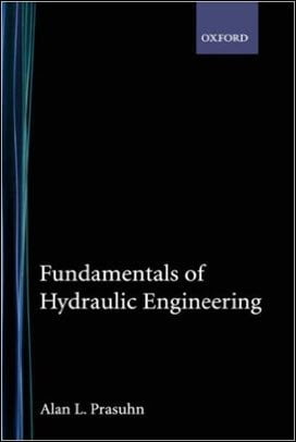 Prasuhn A. L., Fundamentals of Hydraulic Engineering, 1995