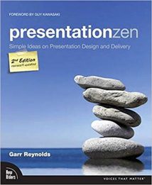 Presentation Zen - Simple Ideas On Presentation Design And Delivery, 2nd ed, 2011