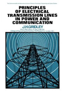 Principles Of Electrical Transmission Lines In Power And Communication, 1967