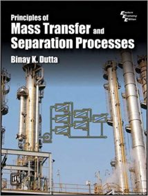 Principles Of Mass Transfer And Separation Processes, 2009