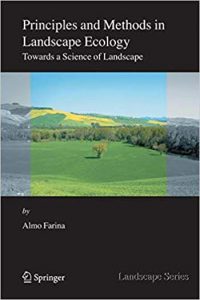 Principles And Methods In Landscape Ecology - Toward A Science Of Landscape, 2nd ed, 2006