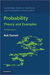 Probability - Theory And Examples, 4th ed, 2010