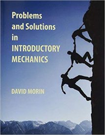 Problems And Solutions In Introductory Mechanics, 2014