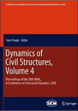 Proceedings of the 28th IMAC, Dynamics of Civil Structures, 2010