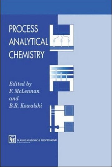 Download Chemical Engineering book, Chemical Engineering book, Download Free Chemical Engineering Book, دانلود کتاب مهندسی شیمی, کتاب مهندسی شیمی, مهندسی شیمی, کتابهای مهندسی شیمی, دانلود مهندسی شیمی, کتابهای مهندسی شیمی, کتب مهندسی شیمی, دانلود کتب مهندسی شیمی Process Analytical Chemistry , دانلود کتاب Process Analytical Chemistry , کتاب Process Analytical Chemistry , دانلود Process Analytical Chemistry ,