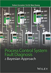 Process Control System Fault Diagnosis - A Bayesian Approach, 2016