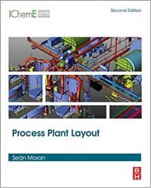 Process Plant Layout, 2nd ed, 2016