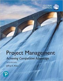 Project Management - Achieving Competitive Advantage, 5th ed, 2019