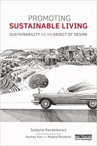 Promoting Sustainable Living - Sustainability As An Object Of Desire, 2015