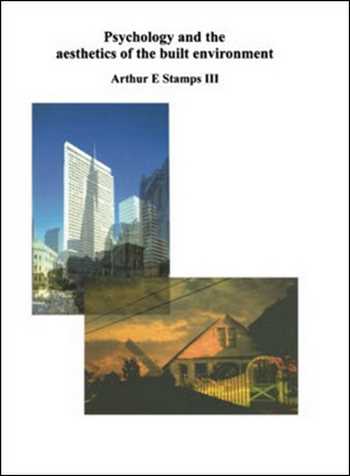 Download Architecture book, Architecture book, Download Free Architecture Book, دانلود کتاب معماری, کتاب معماری, مهندسی معماری, کتابهای معماری, دانلود معماری, کتابهای معماری, کتب معماری, دانلود کتب معماری Psychology and the Aesthetics of the Built Environment , دانلود کتاب Psychology and the Aesthetics of the Built Environment , کتاب Psychology and the Aesthetics of the Built Environment , دانلود Psychology and the Aesthetics of the Built Environment ,