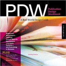 Publication Design Workbook - A Real-World Guide To Designing Magazines, Newspapers, And Newsletters, 2005