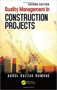 Quality Management In Construction Projects, 2nd ed, 2018