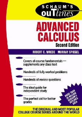 R, Wrede, Schaum's Outline Series Advanced Calculus, 2nd ed., 2002