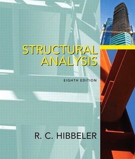 R. C. Hibbeler, Structural Analysis, 8th ed, 2011