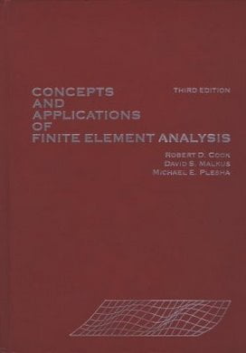 R. D. Cook, Concepts and Applications of Finite Element Analysis, 3rd ed, 1989