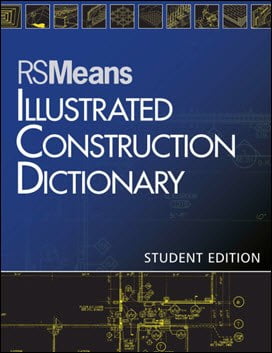 R.S. Means, Illustrated Construction Dictionary, 2012