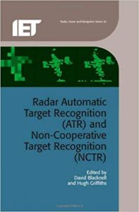 Radar Automatic Target Recognition (Atr) And Non-Cooperative Target Recognition (Nctr), 2013