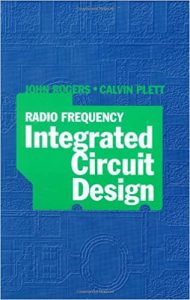 Radio Frequency Integrated Circuit Design