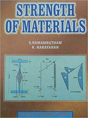 Ramamrutham S., Strength of Materials, 2004