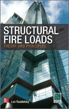 Razdolsky L., Structural Fire Loads - Theory and Principles, 2012