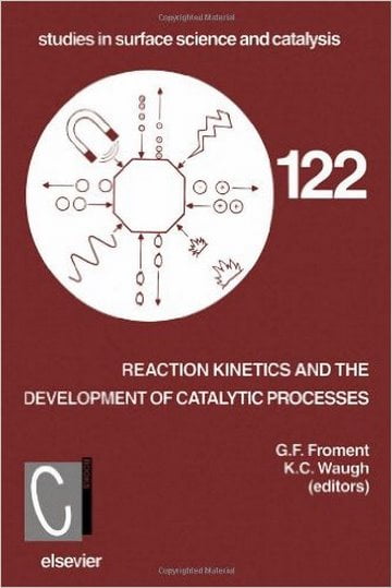 Download Chemical Engineering book, Chemical Engineering book, Download Free Chemical Engineering Book, دانلود کتاب مهندسی شیمی, کتاب مهندسی شیمی, مهندسی شیمی, کتابهای مهندسی شیمی, دانلود مهندسی شیمی, کتابهای مهندسی شیمی, کتب مهندسی شیمی, دانلود کتب مهندسی شیمی Reaction Kinetics and the Development of Catalytic Processes Proceedings of the International Symposium , دانلود کتاب Reaction Kinetics and the Development of Catalytic Processes Proceedings of the International Symposium , کتاب Reaction Kinetics and the Development of Catalytic Processes Proceedings of the International Symposium , دانلود Reaction Kinetics and the Development of Catalytic Processes Proceedings of the International Symposium ,