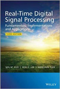 Real-Time Digital Signal Processing - Fundamentals, Implementations And Applications, 3rd ed, 2013