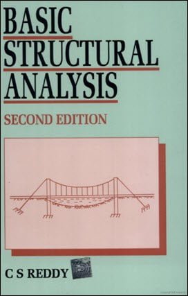 Reddy C. S., Basic Structural Analysis, 2nd ed, 2001