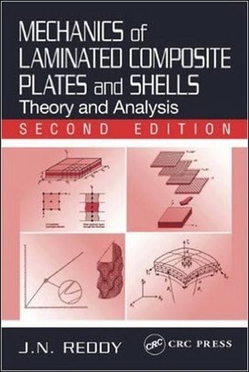 Reddy J. N., Mechanics of Laminated Composite Plates and Shells - Theory and Analysis, 2nd ed, 2003