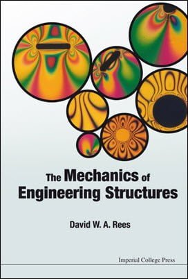 Rees D. W. A., The Mechanics of Engineering Structures, 2015