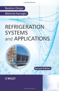 Refrigeration Systems And Applications, 2nd ed, 2010