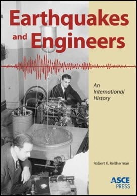 Reitherman R. K., Earthquakes and Engineers - An International History, 2012