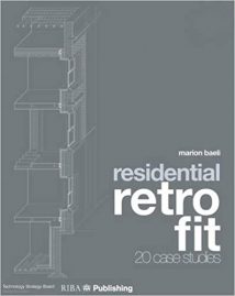 Residential Retrofit-Twenty Case Studies