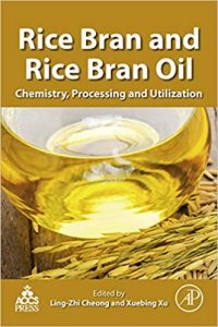 Rice Bran And Rice Bran Oil - Chemistry, Processing And Utilization, 2019