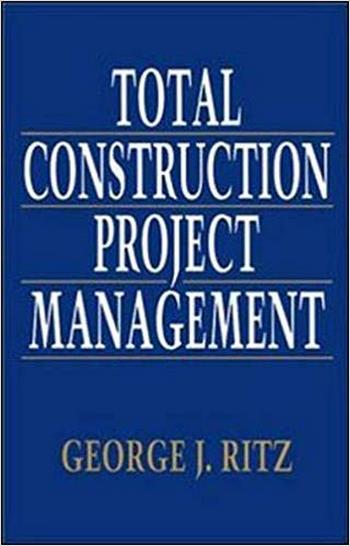 Ritz G., Total Construction Project Management, 1993