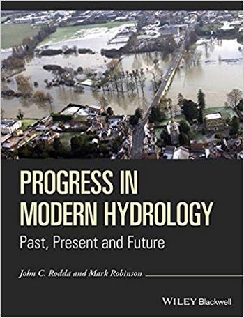 Rodda J. C., Progress in Modern Hydrology - Past, Present and Future, 2015