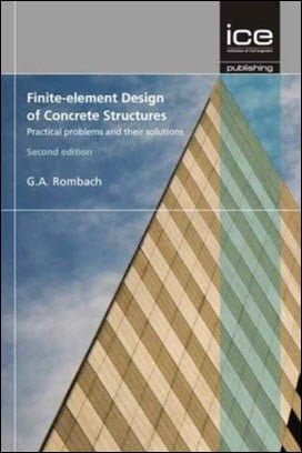 Rombach G. A., Finite Element Design of Concrete Structures, 2nd ed, 2011