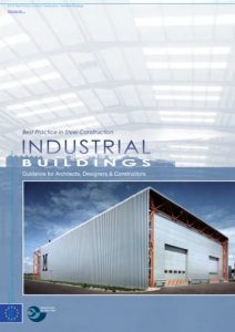 SCI, Best Practice in Steel Construction Industrial Buildings - Guidance for Architects, Designers & Construction, 2008