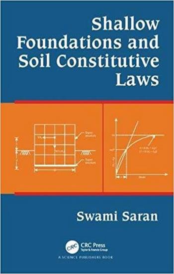 Saran S., Shallow Foundations and Soil Constitutive Laws, 2017