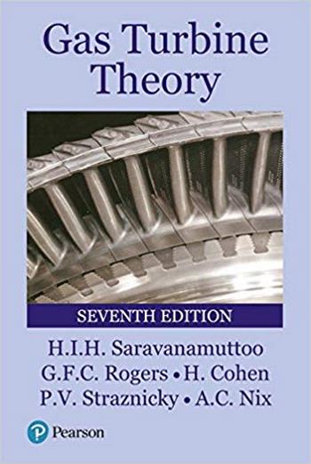 Saravanamuttoo H. I. H., Gas Turbine Theory, 7th ed, 2017