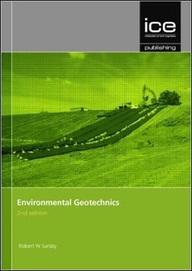 Sarsby R. W., Environmental Geotechnics, 2nd ed, 2013