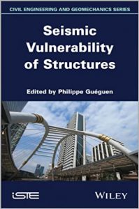 Seismic Vulnerability Of Structures, 2013