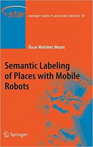 Semantic Labeling of Places with Mobile Robots