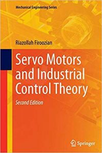 Servo Motors and Industrial Control Theory, 2014