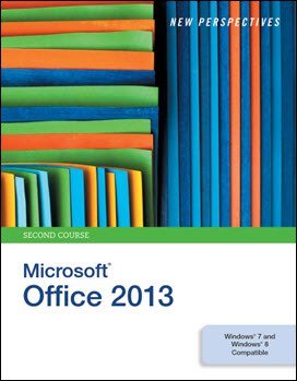 Shaffer A., New Perspectives on Microsoft Office 2013 Second Course, 2013