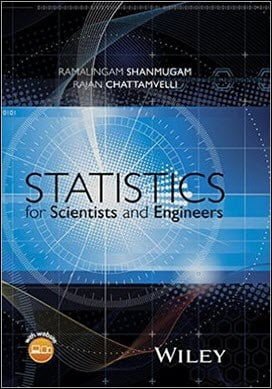 Shanmugam R., Statistics for Scientists and Engineers, 2015